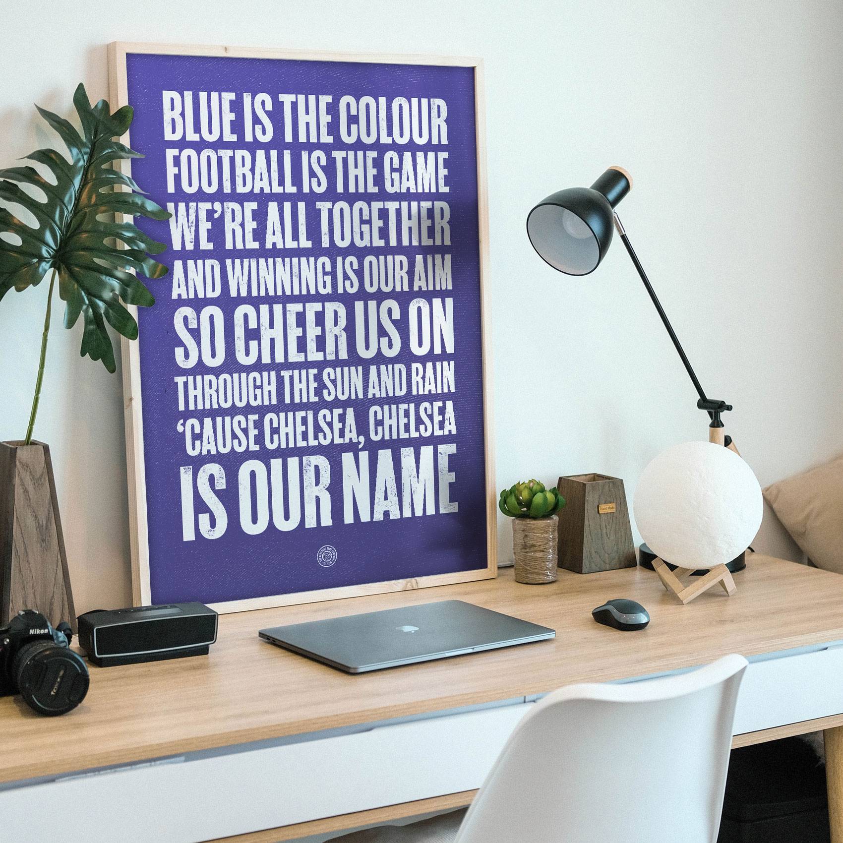 Chelsea Blue is the Colour Football Song Print