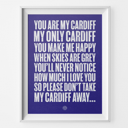 Cardiff You Are My Cardiff Football Song Print