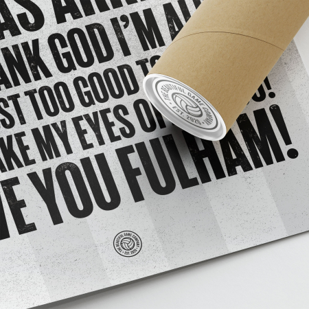 Fulham Eyes off You Football Song Print