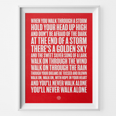 Liverpool Never Walk Alone Football Song Print