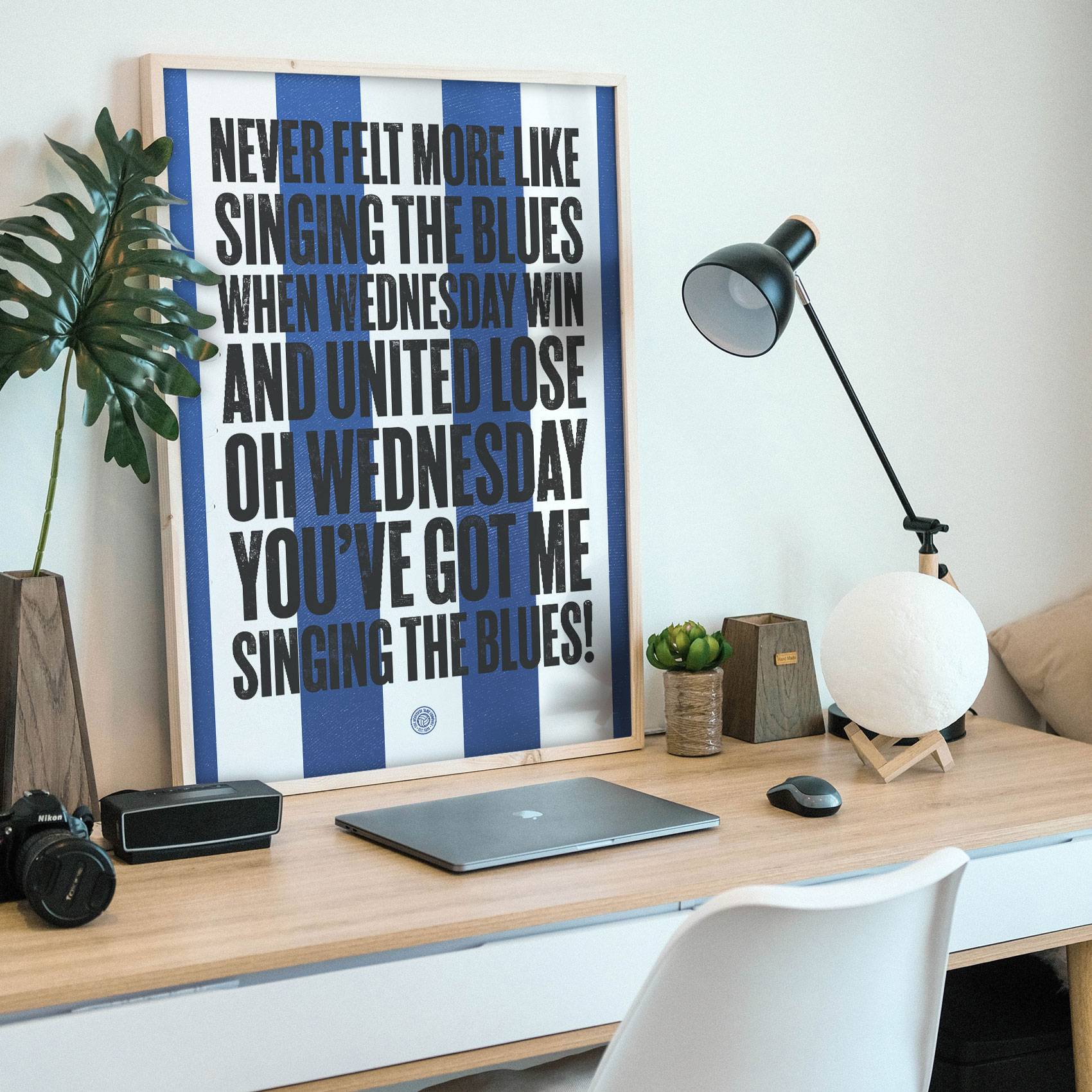 Sheffield Wednesday Singing The Blues Football Song Print