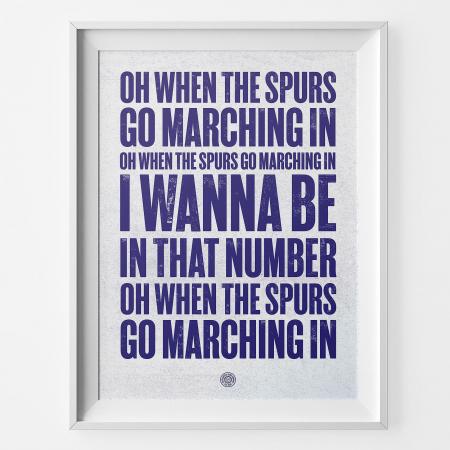 Tottenham Hotspur Marching in Football Song Print