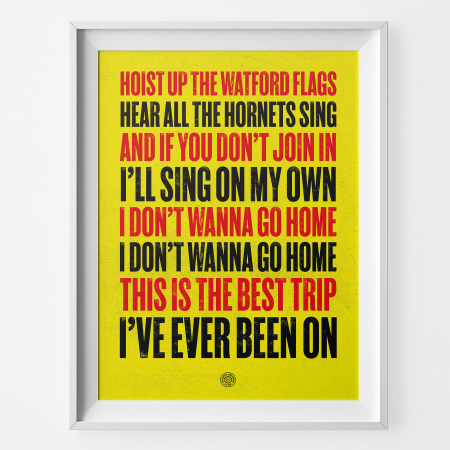 Watford Hoist the Flag Football Song Print