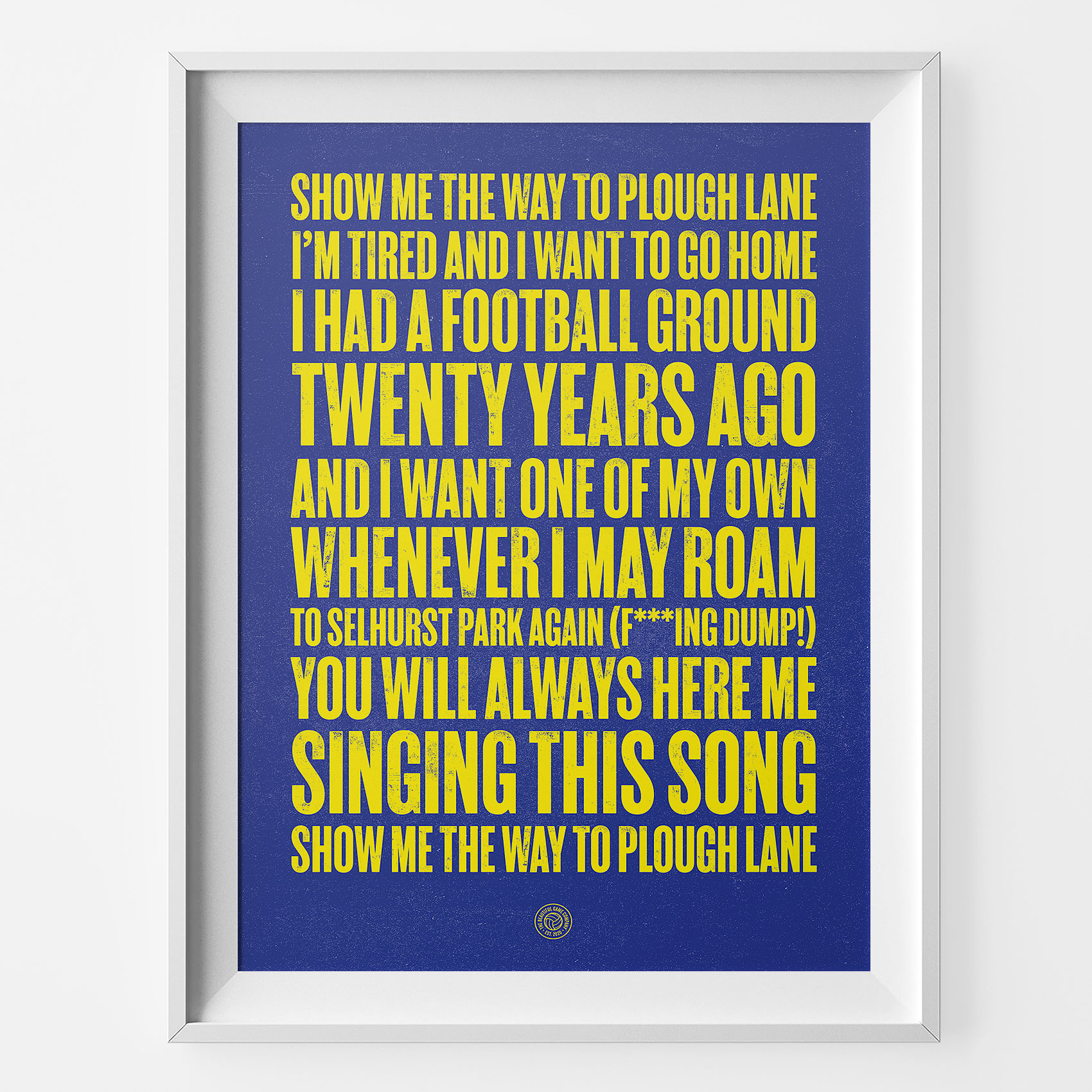 Wimbledon Show Me The Way Football Song Print