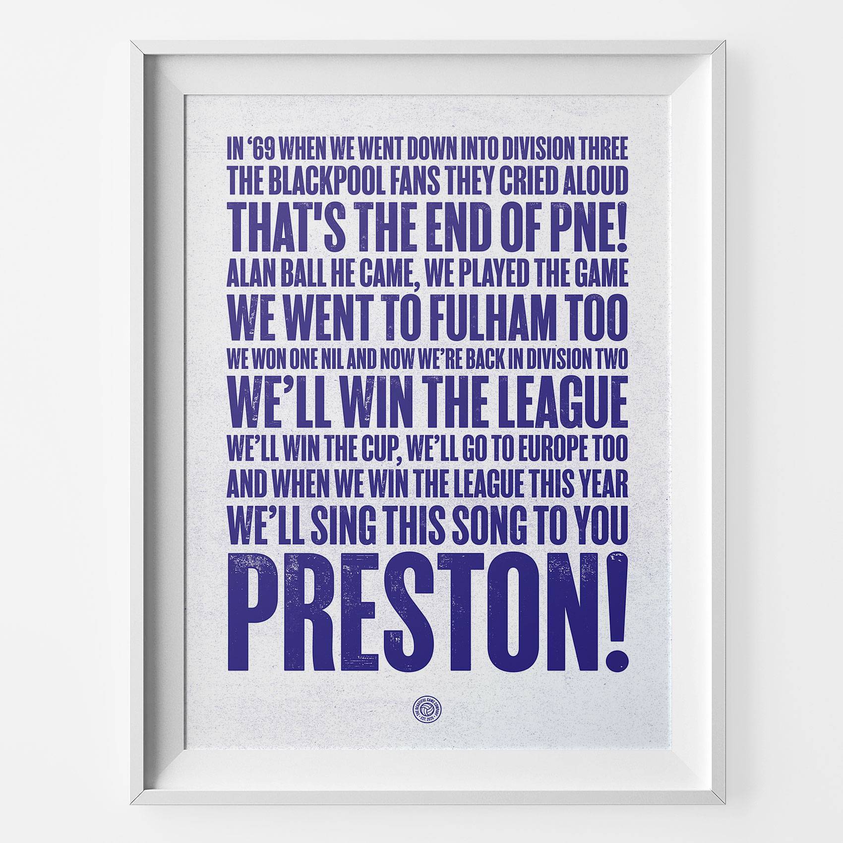 Preston north End In 69 Football Song Print