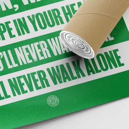 Celtic Never Walk Alone Football Song Print